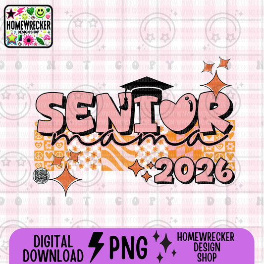 Senior Mama 2026 PNG, Groovy Graduation Mama Shirt Design, Senior Mom Sublimation, Class of 2026 Digital Download, Retro Senior Mom