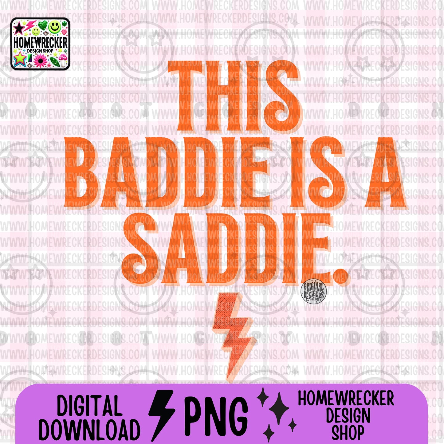 This baddie is a saddie, typography, word designs, png digital download, tshirt design, PNG