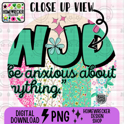 WWJD Do not be anxious PNG Christian Sublimation Design Scripture Bible Verse png Retro Floral Jesus PNG Digital Download