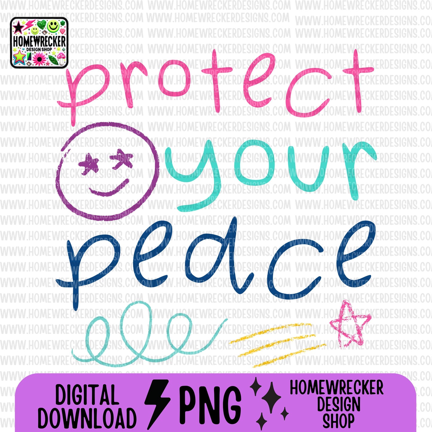 Protect your peace Colorful Kid Art Style PNG Handwritten Doodle Scribble Crayon Design Motivational Saying bright color Digital Download