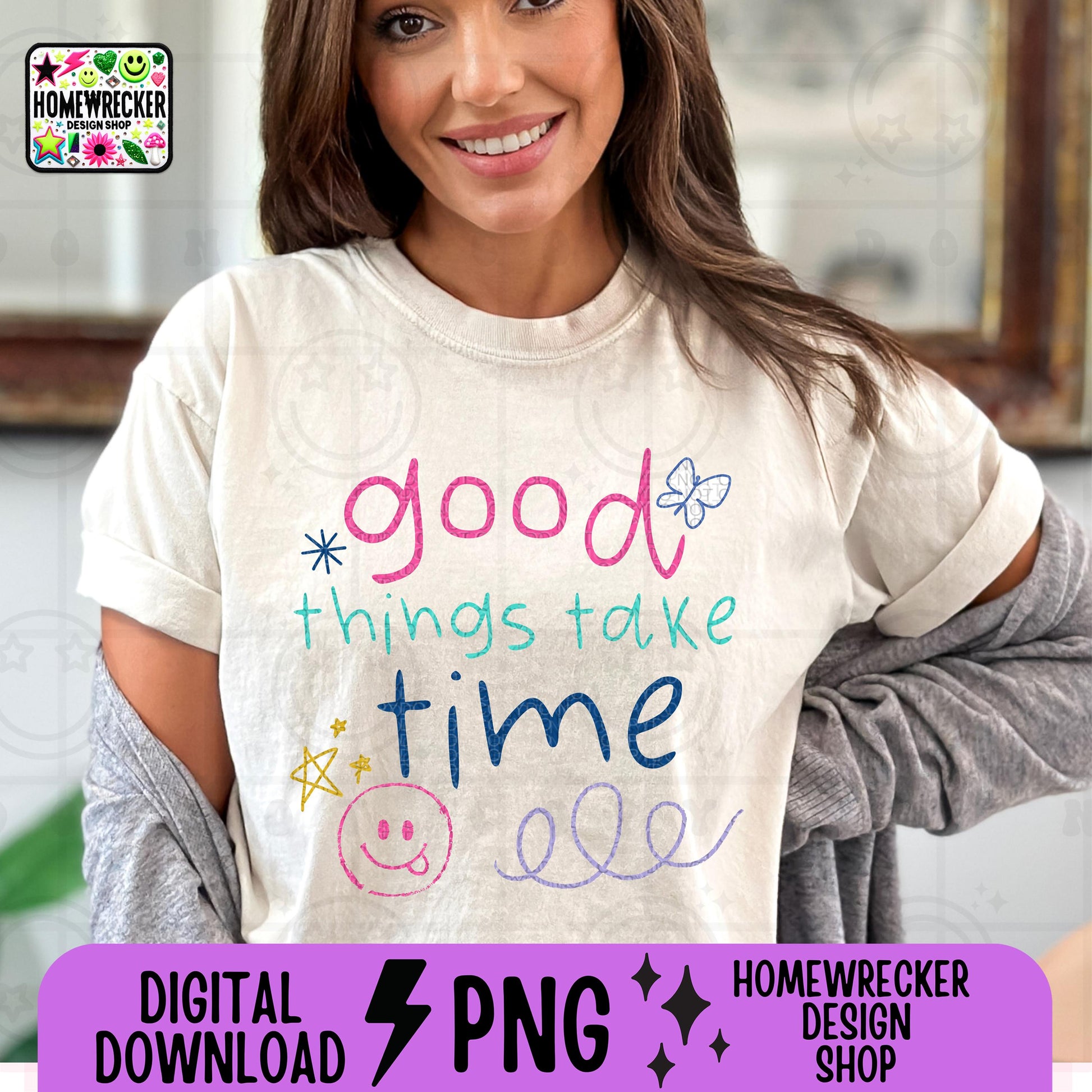 Good things take time Colorful Kid Art Style PNG Handwritten Doodle Scribble Crayon Design Motivational Saying bright color Digital Download