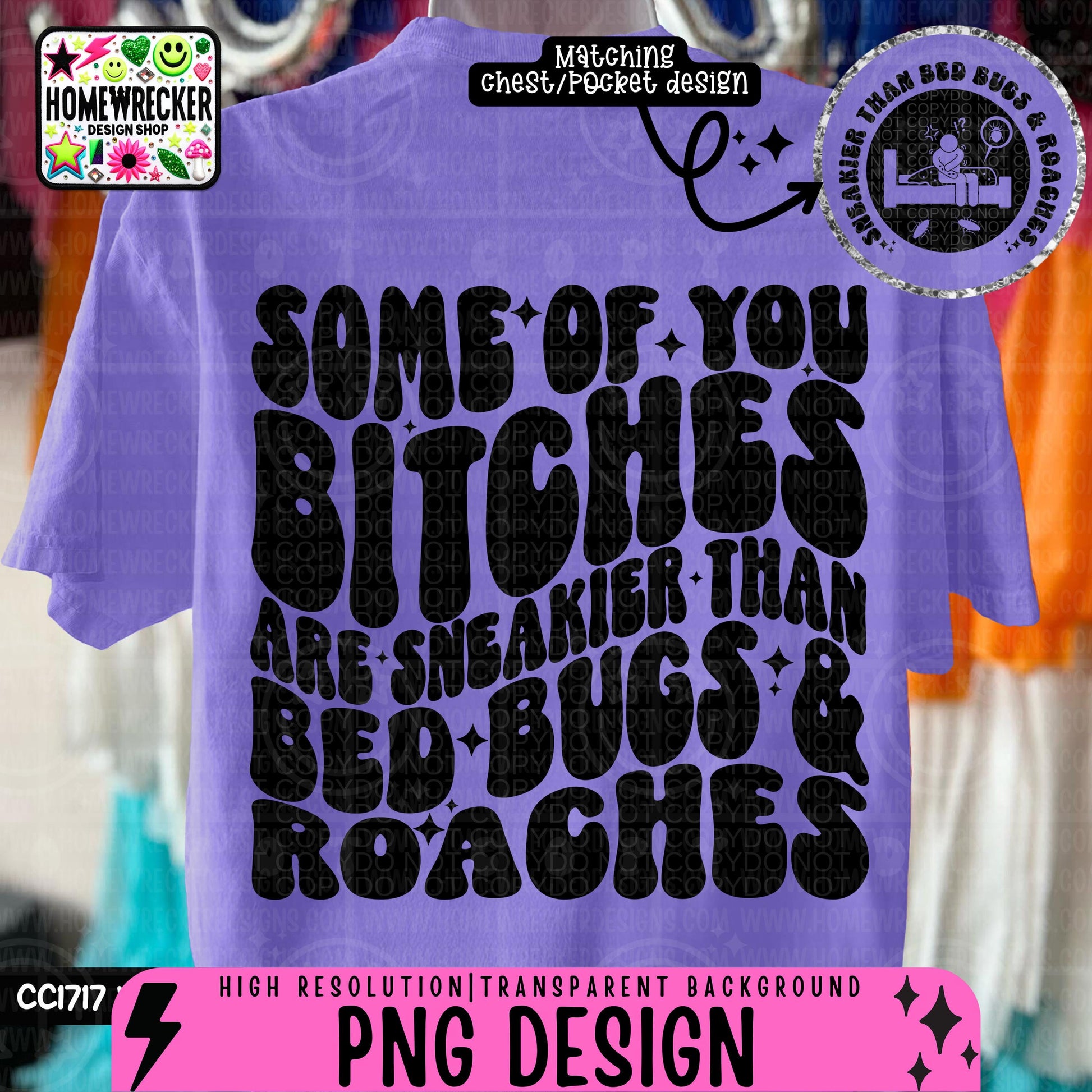 Some of you B's are sneakier than bed bugs and roaches, Single Color Wavy Design Front Pocket Snarky PNG, self love, boundaries, Png designs