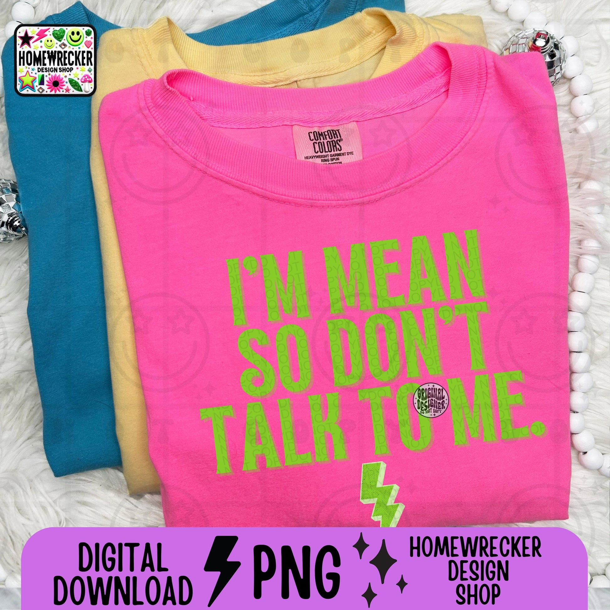 I'm mean so dont talk to me, typography, word designs, png digital download, tshirt design, PNG