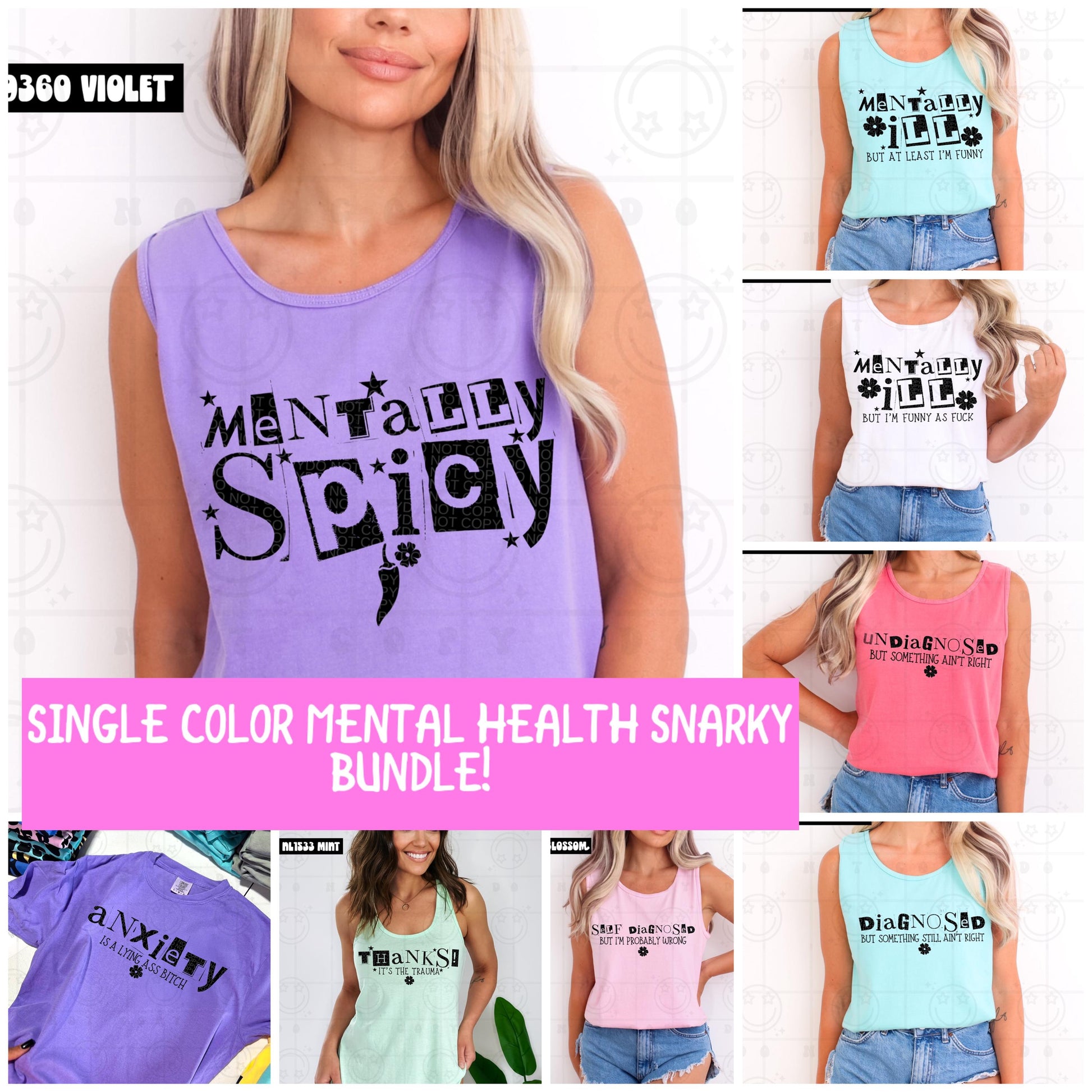 Single Color Snarky Mental Health PNG Design BUNDLE | mentally spicy, diagnosed, undiagnosed, self diagnosed, mentally ill but funny, trauma