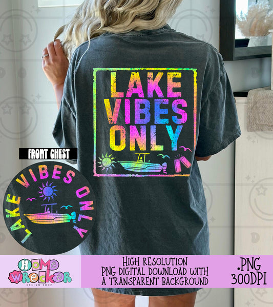 Lake Vibes Only PNG Rainbow Tie Dye Summer Back with matching front Neon PNG digital Download