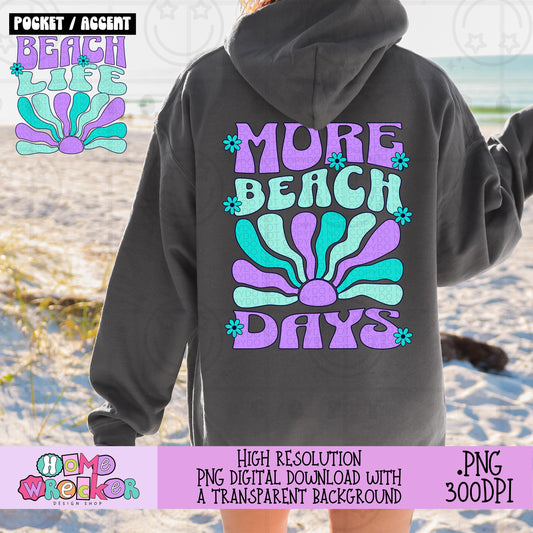 More Beach Days shirt design PNG Wavy Psychedelic Summer Front and Back Pastel Hippie digital file Retro Groovy Positive Quote PNG, Download