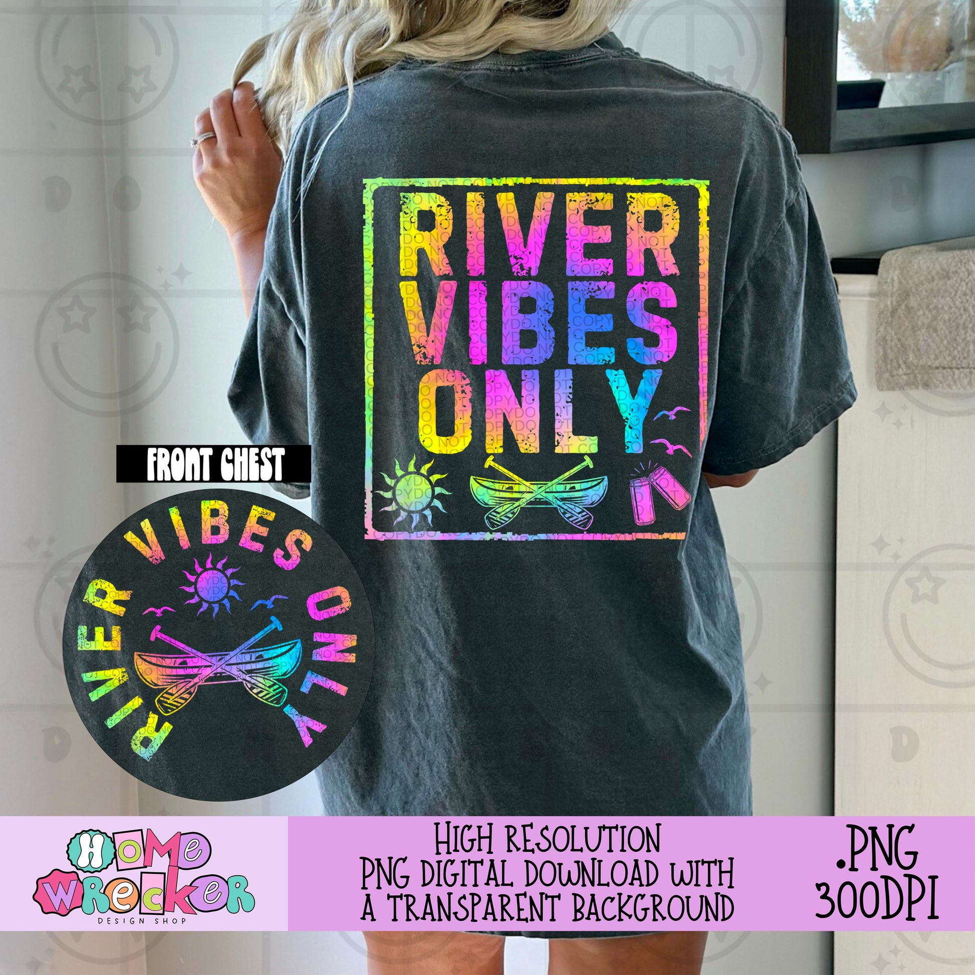 River Vibes Only PNG Rainbow Tie Dye Summer Back with matching front Neon PNG digital Download