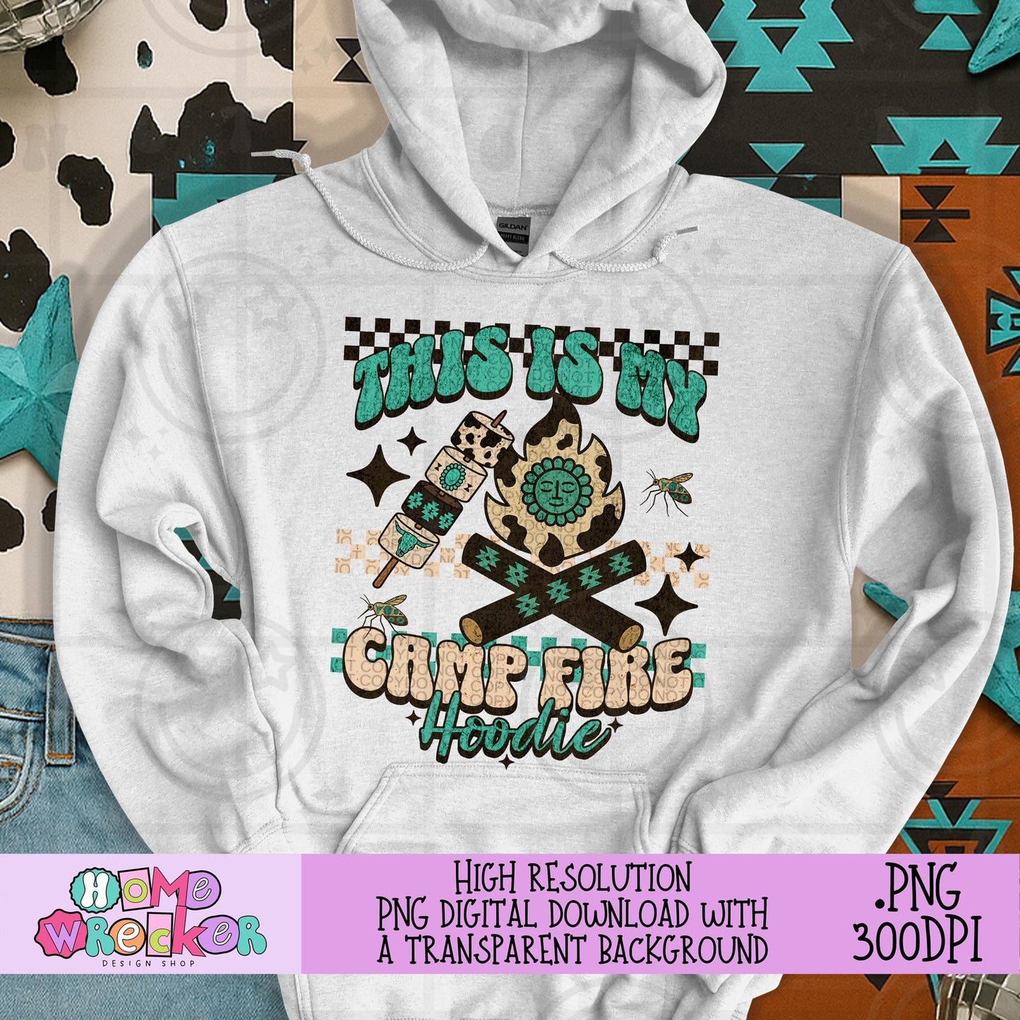 This is my campfire hoodie PNG, Western Camping Themed PNG Digital Download