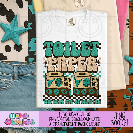 Toilet paper the real MVP of camping PNG, Western Camping Themed PNG Digital Download