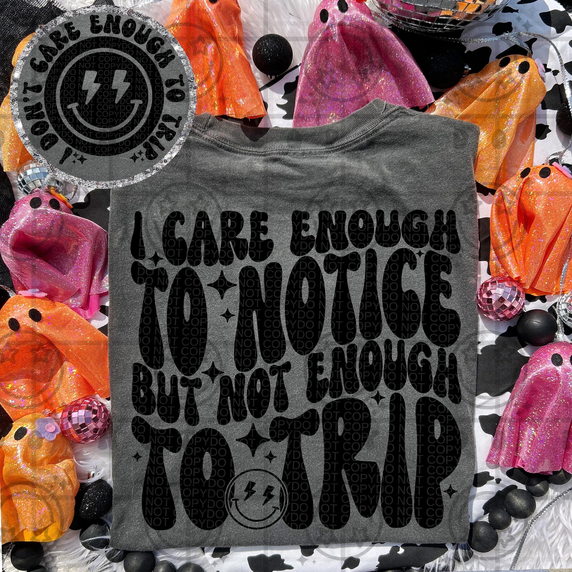 I care enough to notice but not enough to trip PNG Digital Download, Wavy font design with front pocket Homewrecker Design Shop
