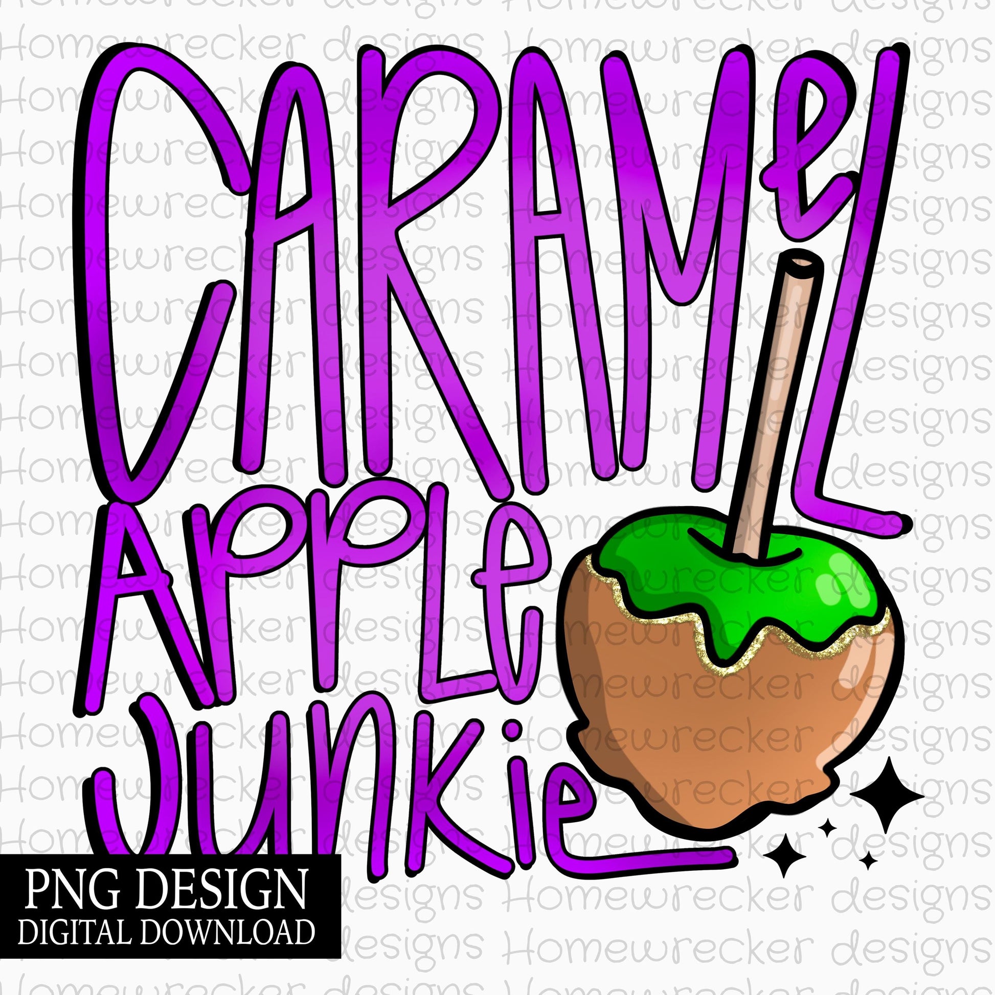 Caramel Apple Junkie | Hand Lettered PNG Design Digital Download, Fall Design