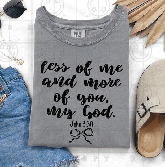 Less of me and more of you my God John 3:30 PNG digital design, bible verse, faith typography, download