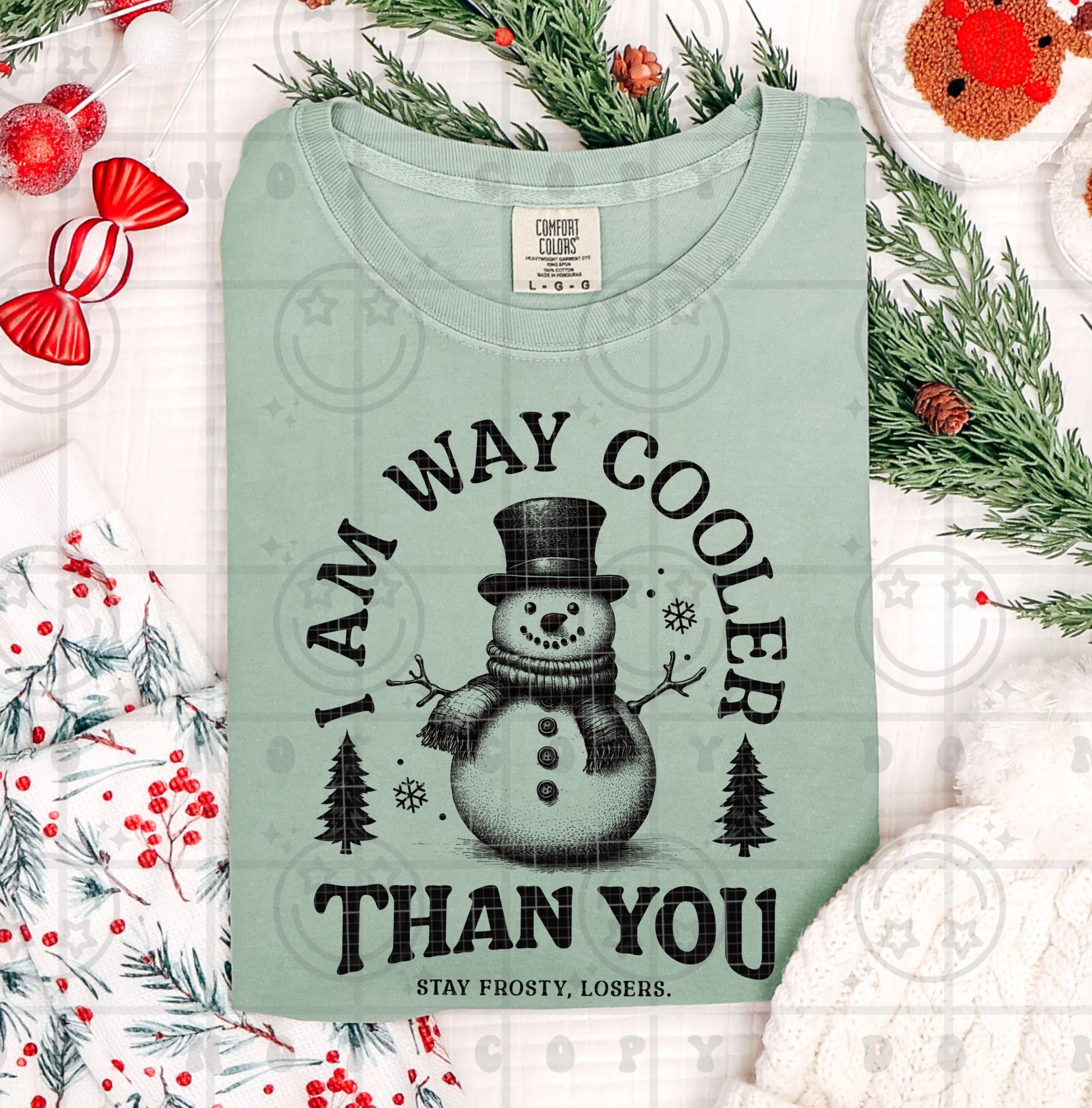 I am way cooler than you vintage snowman PNG winter Design