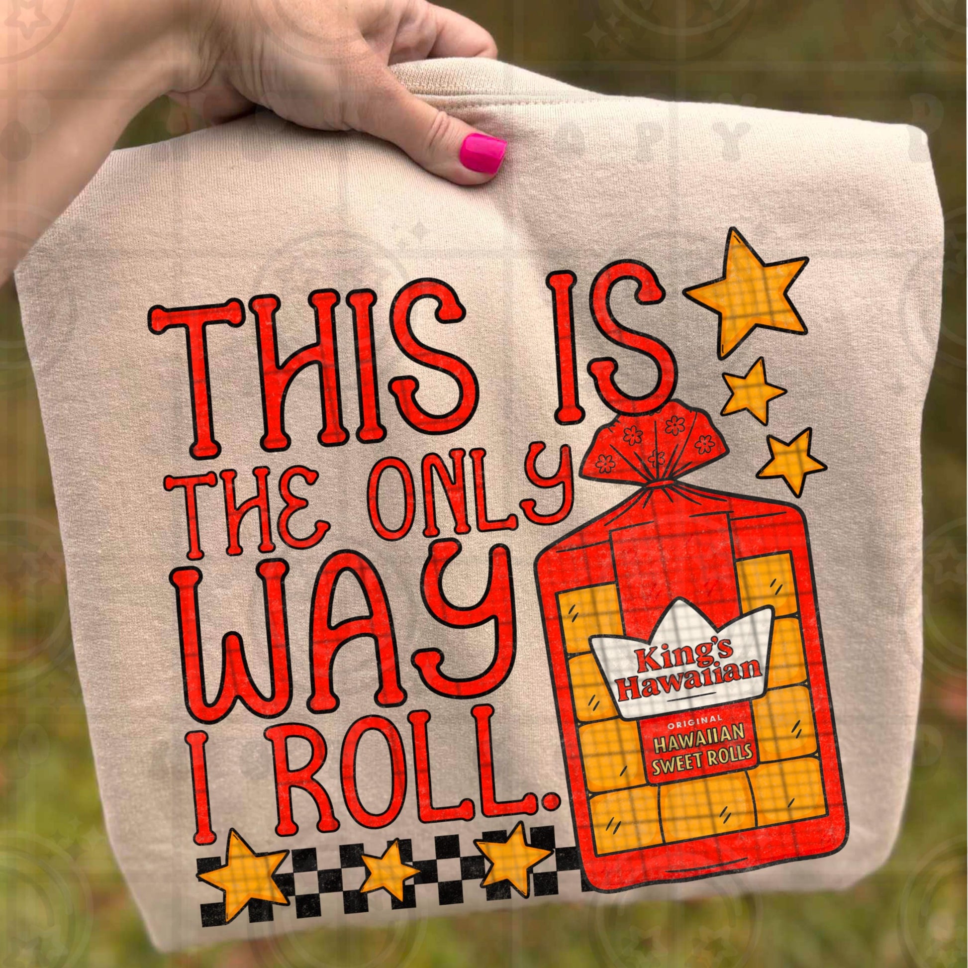 This is the only way I roll Dinner Rolls Distressed Funny PNG Download