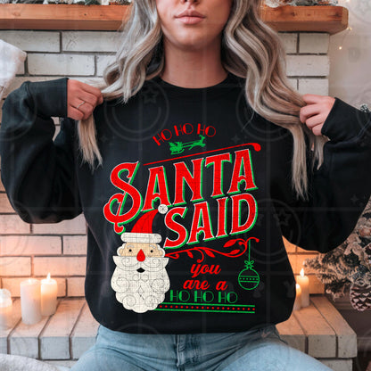 Santa said you are a ho ho ho PNG distressed digital design download Christmas