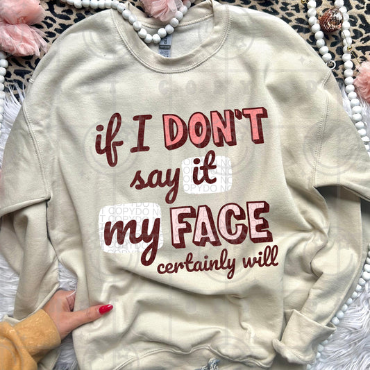 if I dont say it my face will PNG digital download