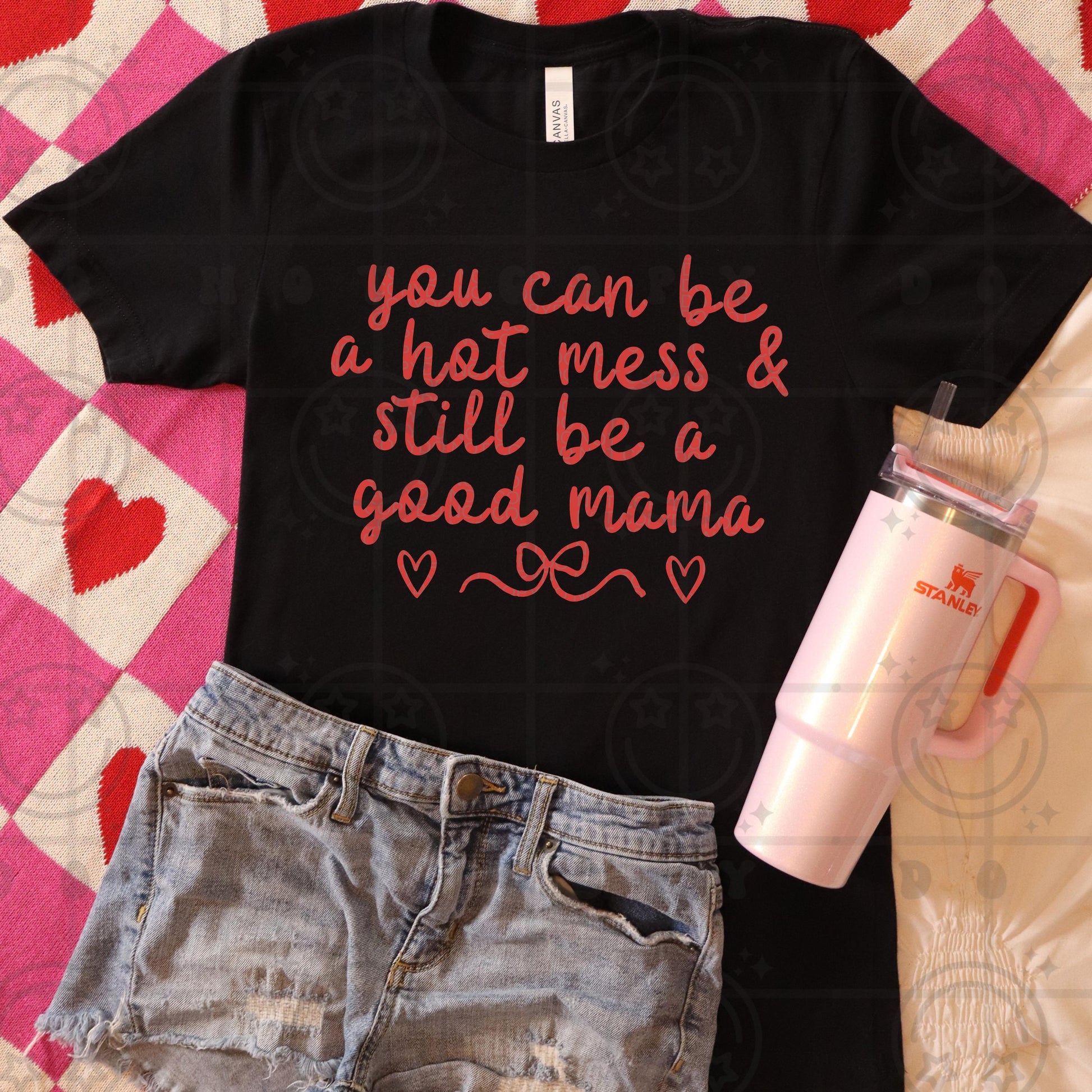 you can be a hot mess and still be a good mama coquette PNG digital download