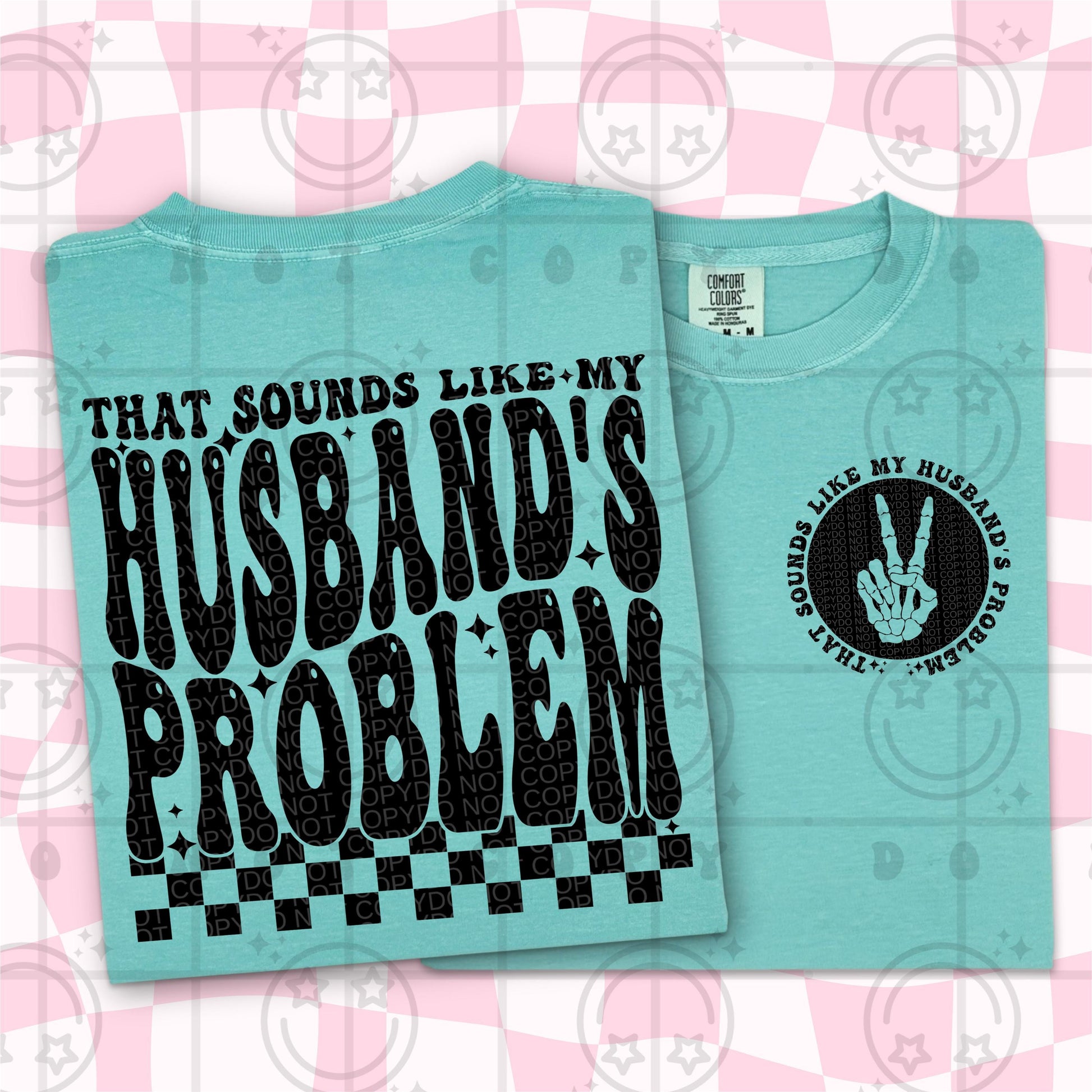 funny wife humor png reading that sounds like my husbands problem in retro bubble letters with checkered detail and sarcastic quote style