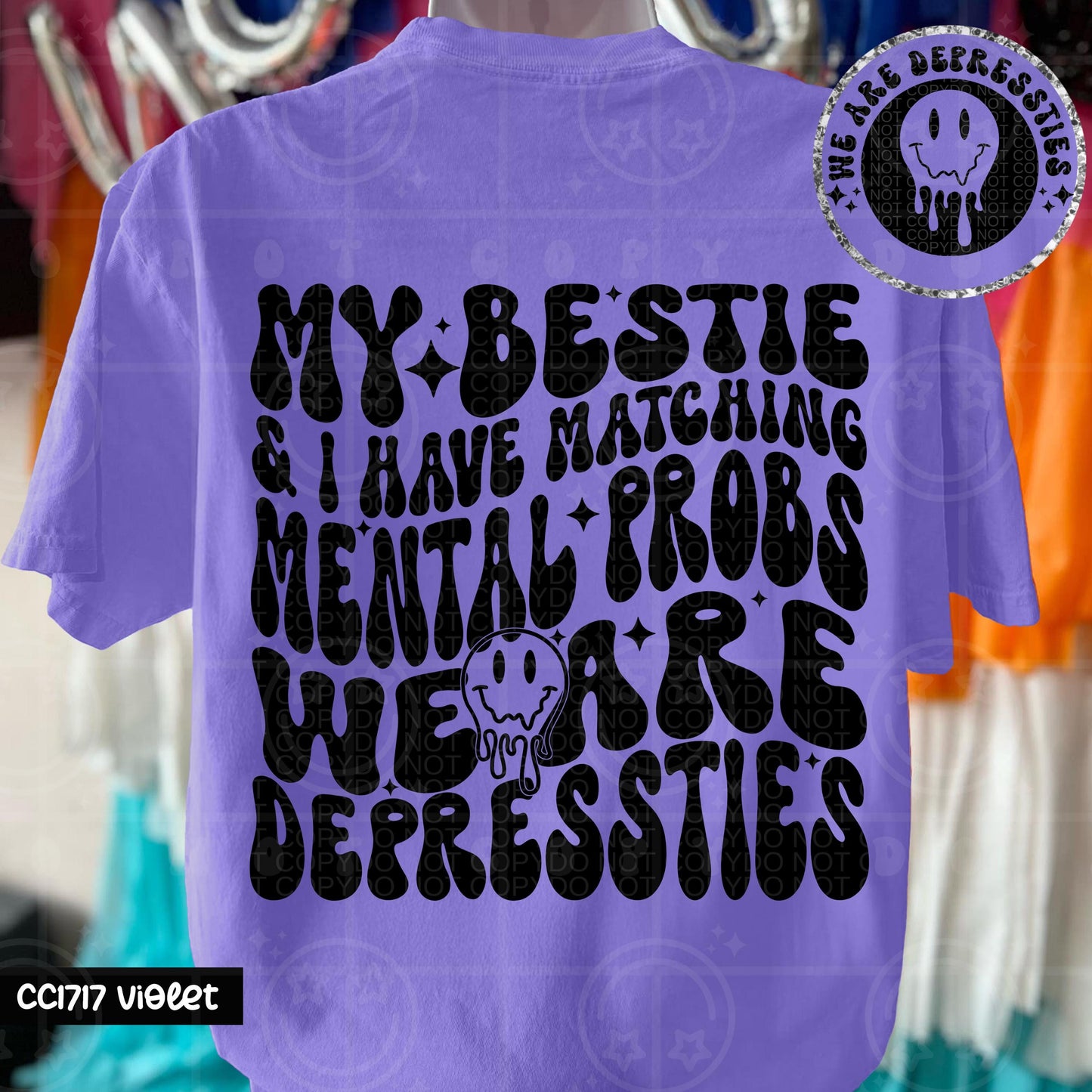 Wavy retro funny quote design reading My Bestie And I Have Matching Mental Problems with bold black groovy typography and a dripping smiley face on a purple background