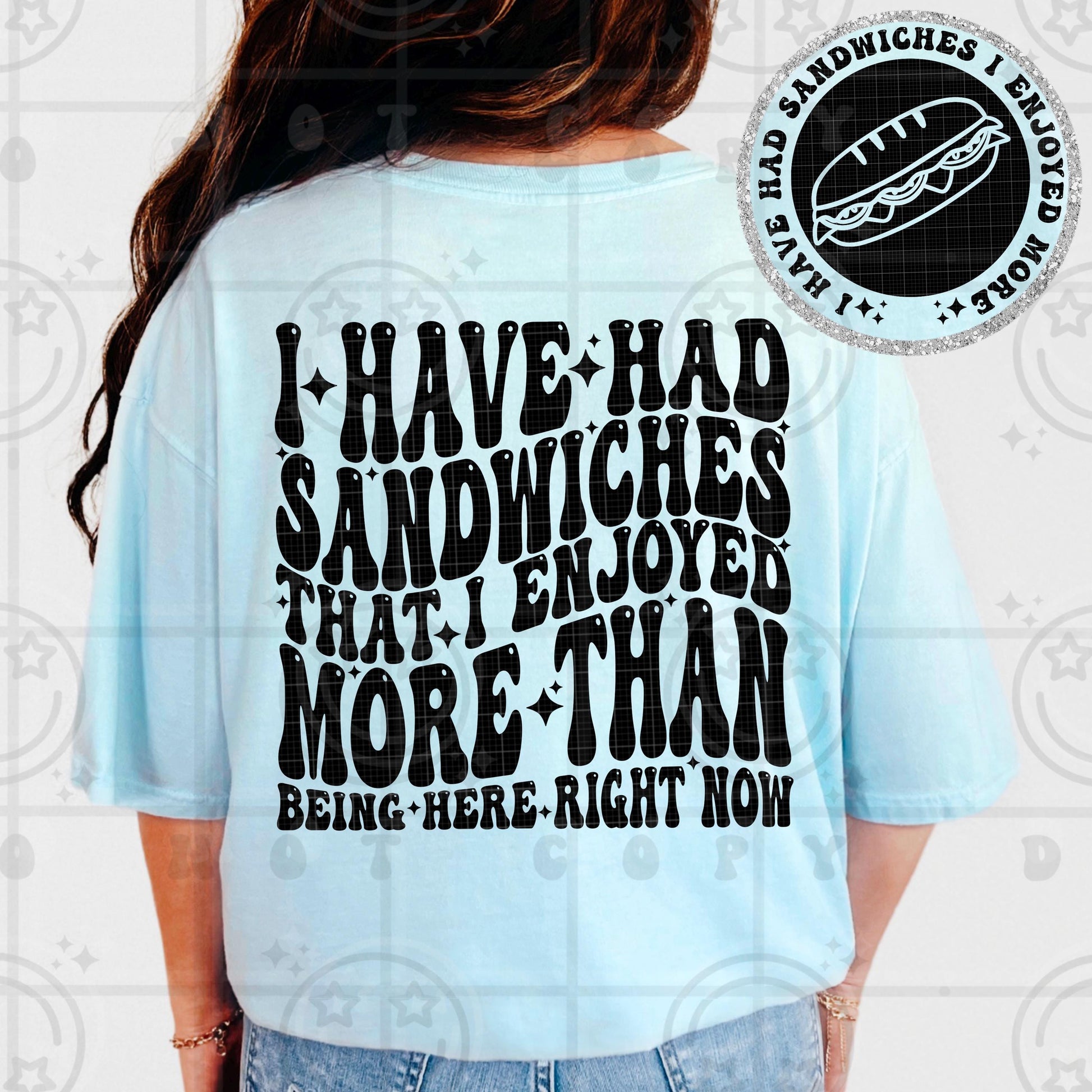Retro wavy sarcastic quote design reading I Have Had Sandwiches I Enjoyed More Than This with bold black groovy typography