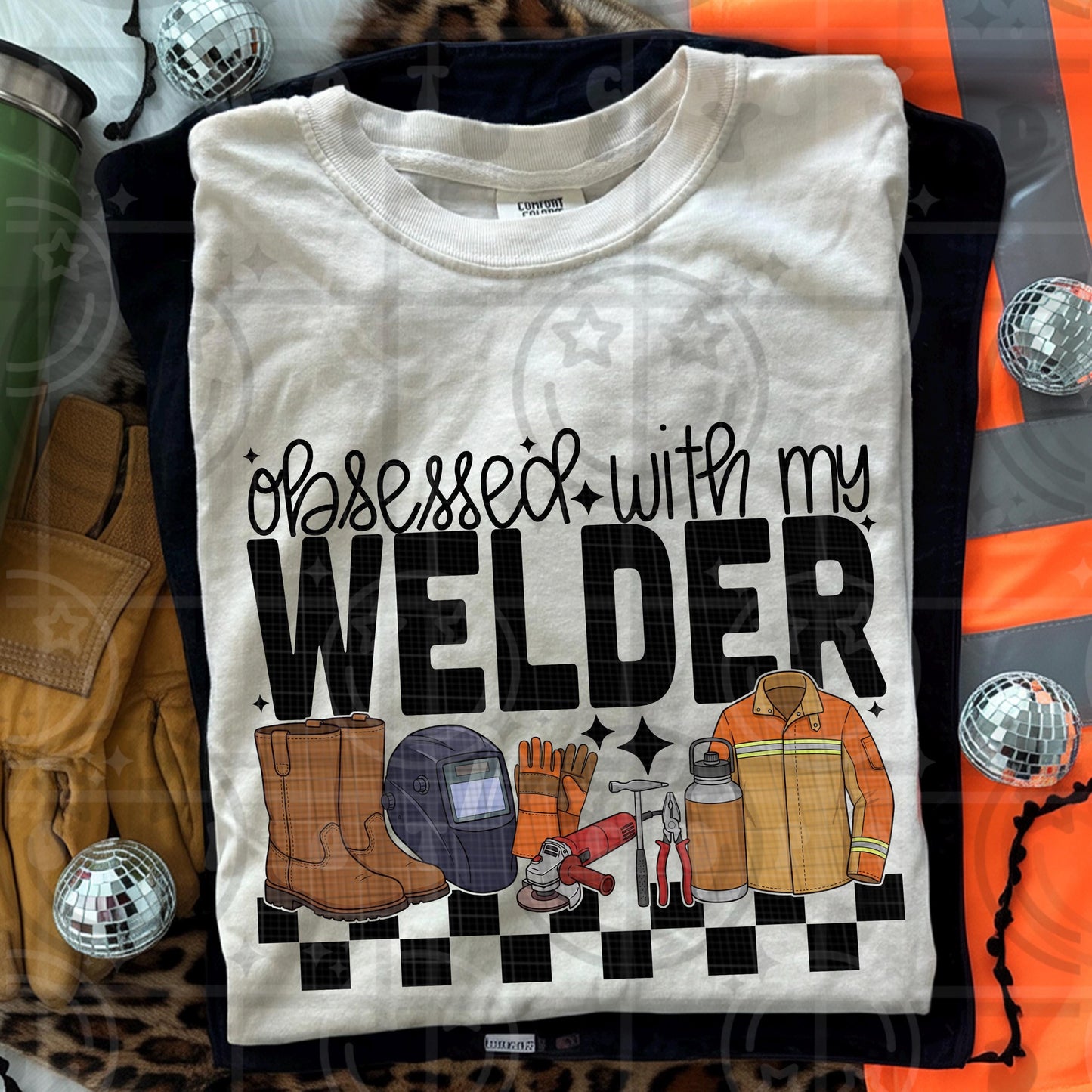 Obsessed With My Welder PNG digital download featuring welding boots, welding helmet, grinder, gloves, tools, and safety jacket in a bold trade-inspired design.