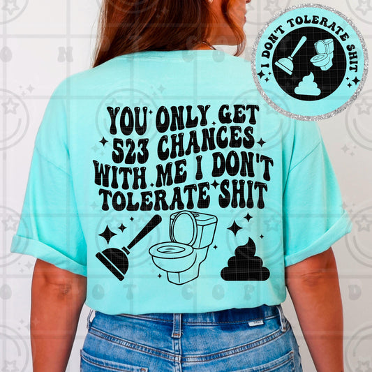 Retro wavy typography graphic reading you only get 523 chances with me I dont tolerate shit with toilet plunger and poop icons in bold sarcastic humor style