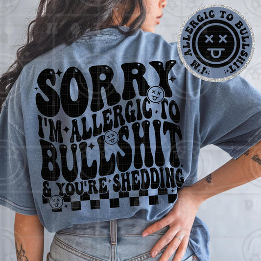 sorry im allergic to bullshit PNG digital download, wavy words design with matching pocket, front and back shirt design, snarky design