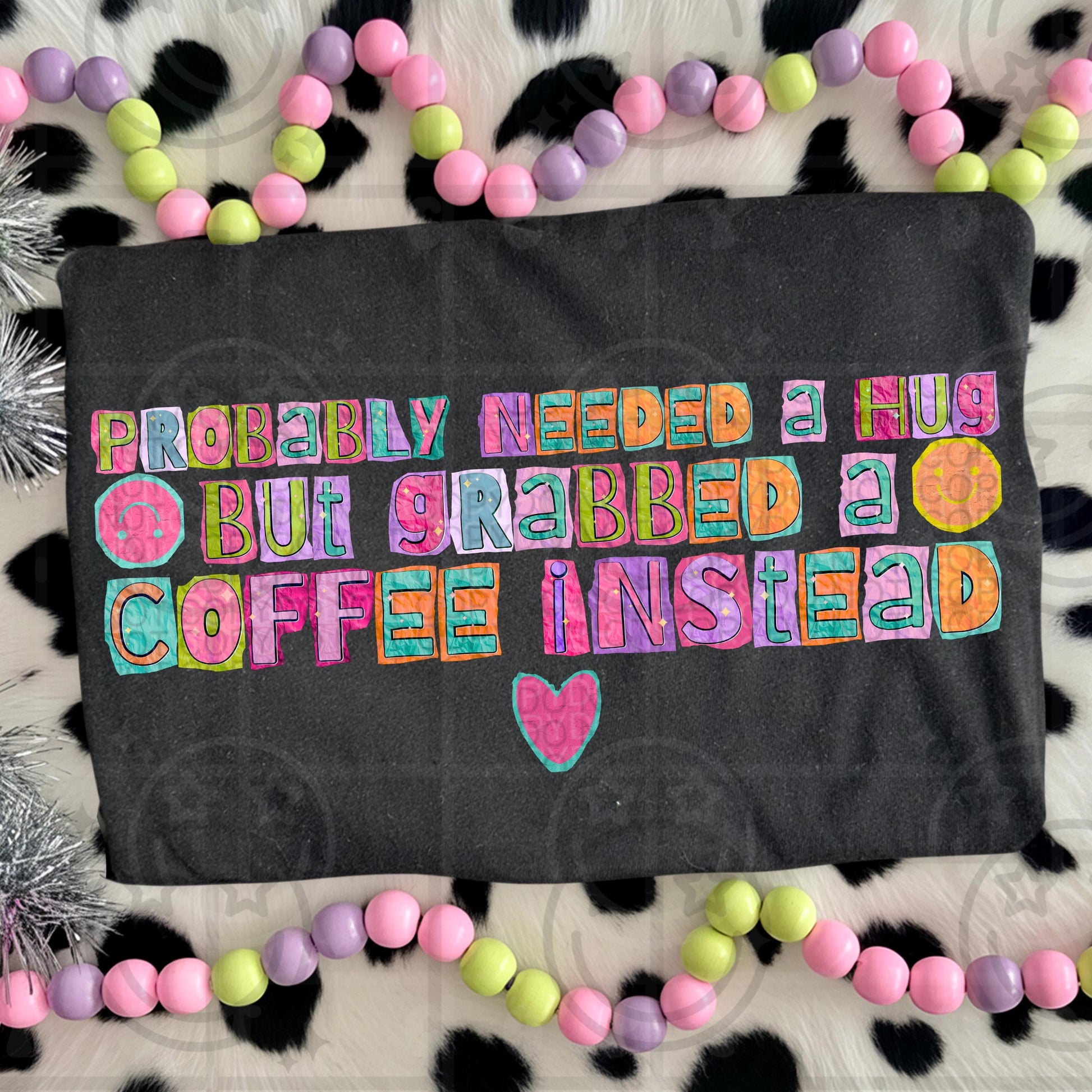 probably needed hug, grabbed a coffee, coffee humor png, funny coffee quote, caffeine humor, coffee lover gift, sarcastic quote png, relatable saying, mental health humor, self care humor, trendy quote art, sublimation png, digital download