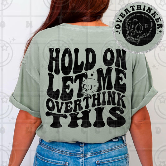 Hold on let me overthink this PNG digital download, wavy words design with matching pocket