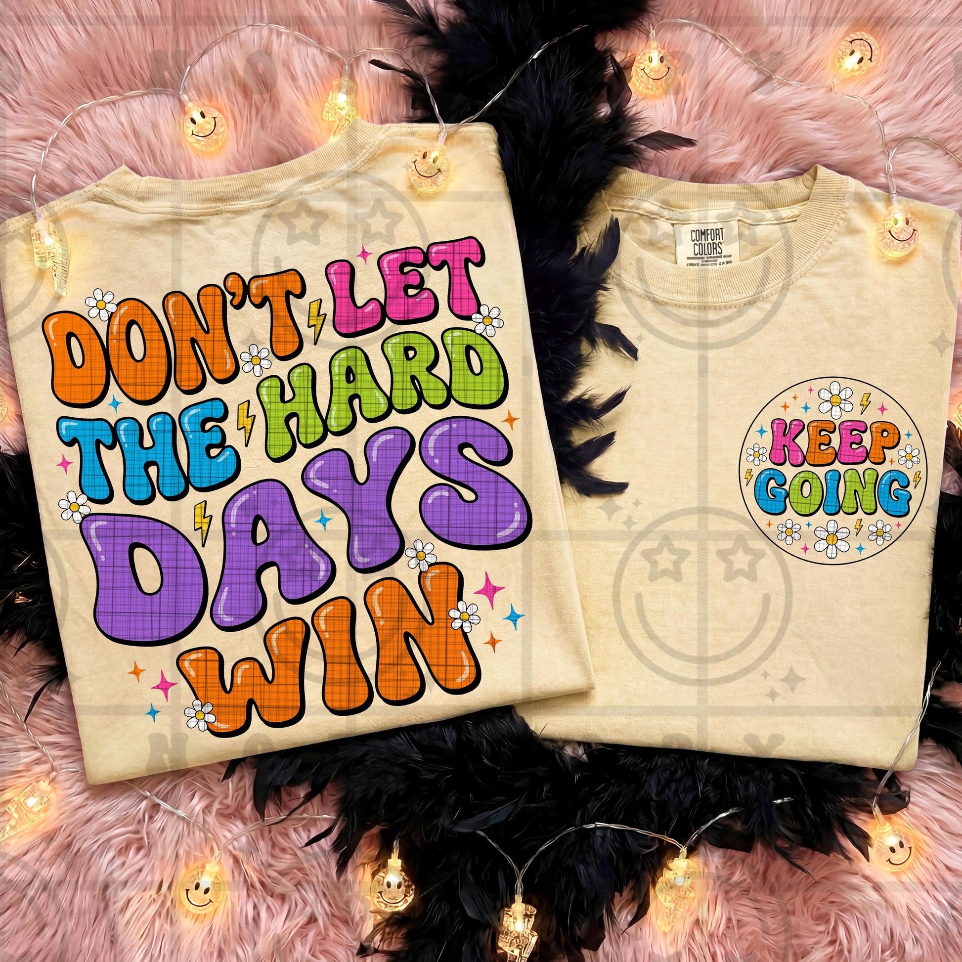 dont let the hard days win PNG digital download