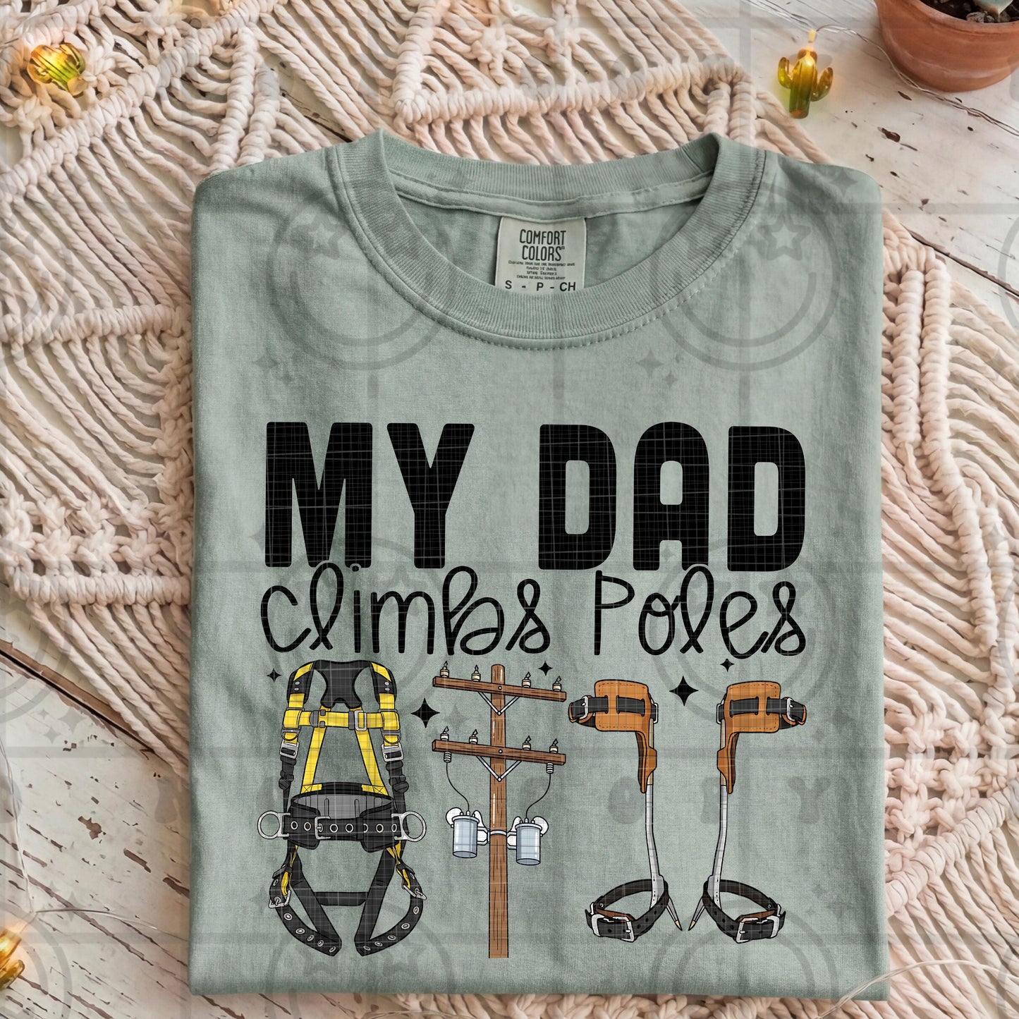 my dad daddy climbs poles utility worker lineman parent png download