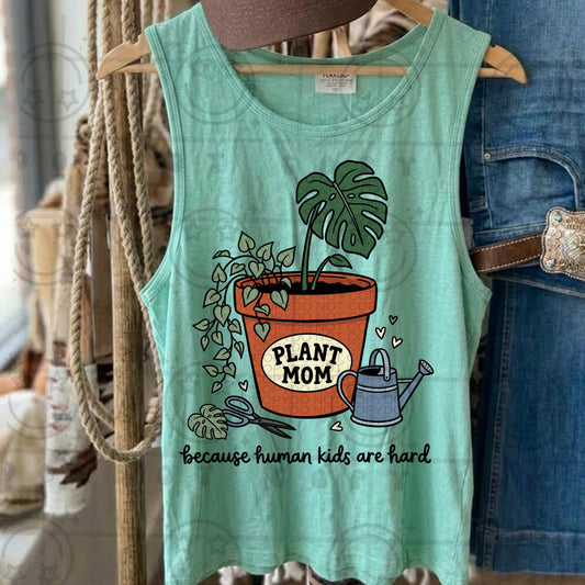 Plant mom because human kids are hard PNG digital download