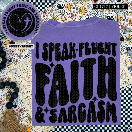I Speak Fluent Faith & Sarcasm   | Wavy Design, Front Pocket, Snarky PNG