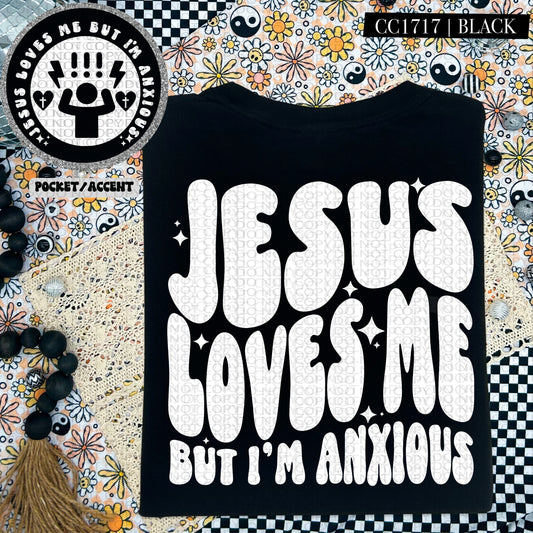 Jesus Loves Me But I'm Anxious  | Wavy Design, Front Pocket, Snarky PNG