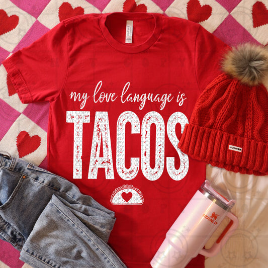 My love language is tacos png digital download