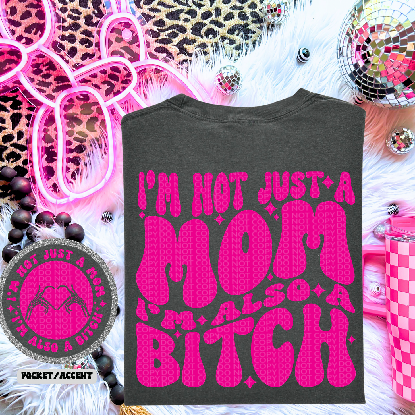 I’m not just a mom I’m also a bitch funny snarky mom quote motherhood PNG PINK EDITION digital download shirt design wavy font wavy font style shirt png (Copy)