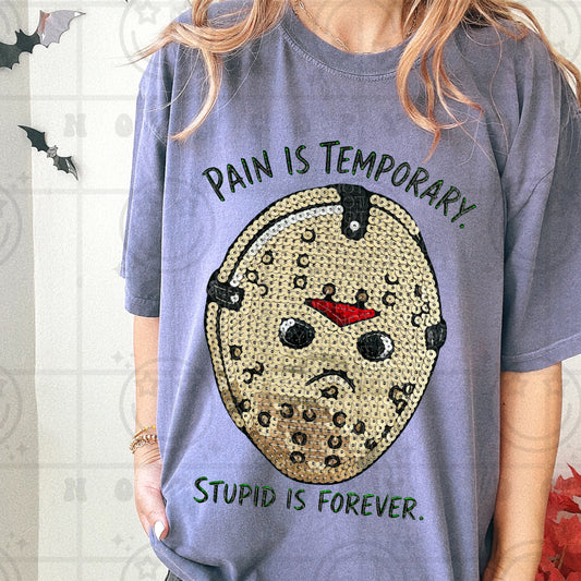 pain is temporary stupid is forever faux sequin png digital download