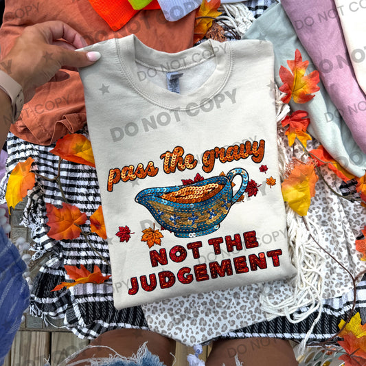 Pass The Gravy Not The Judgement PNG design from Homewrecker Design Shop