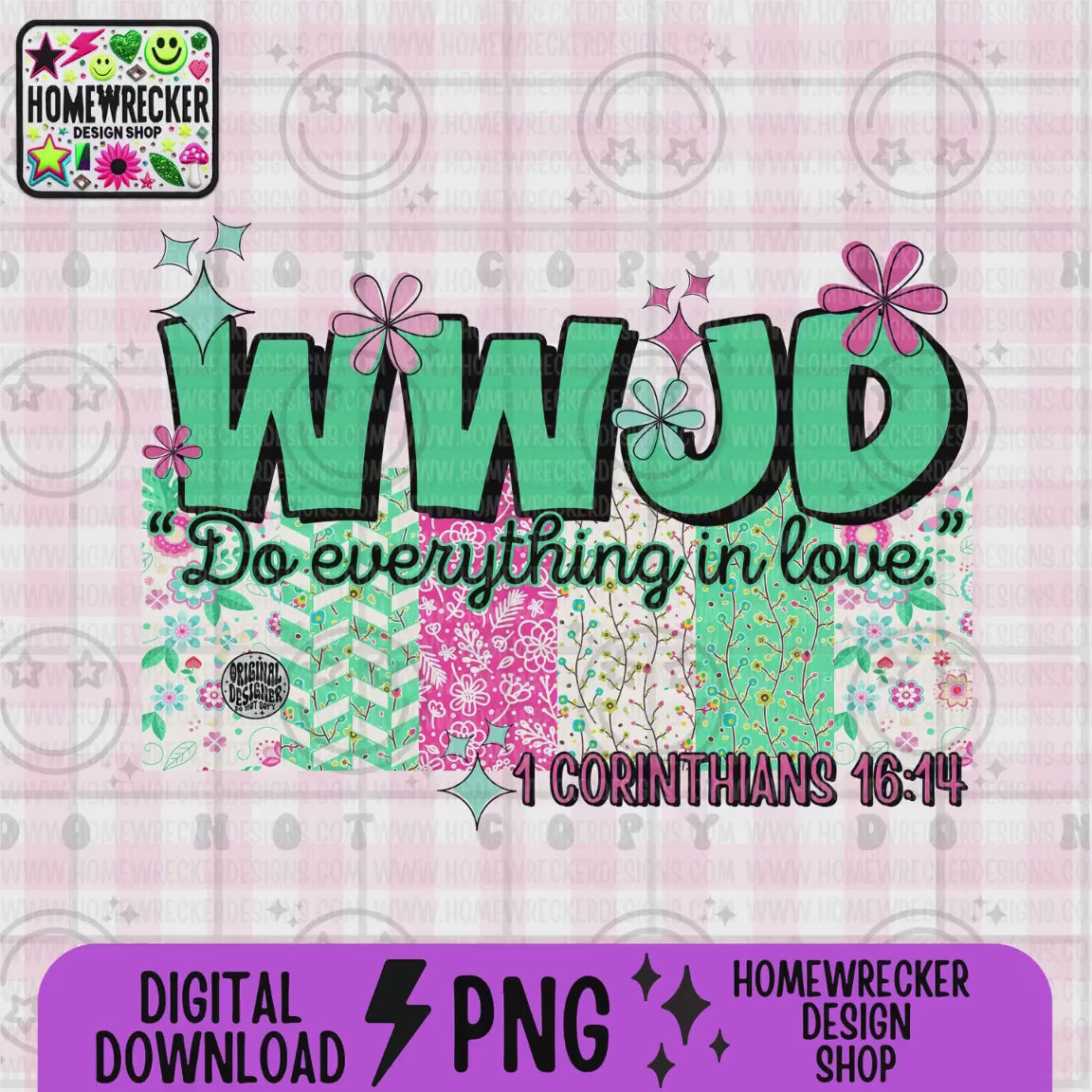 WWJD do everything in love PNG Christian Sublimation Design Scripture Bible Verse png Retro Floral Jesus PNG Digital Download